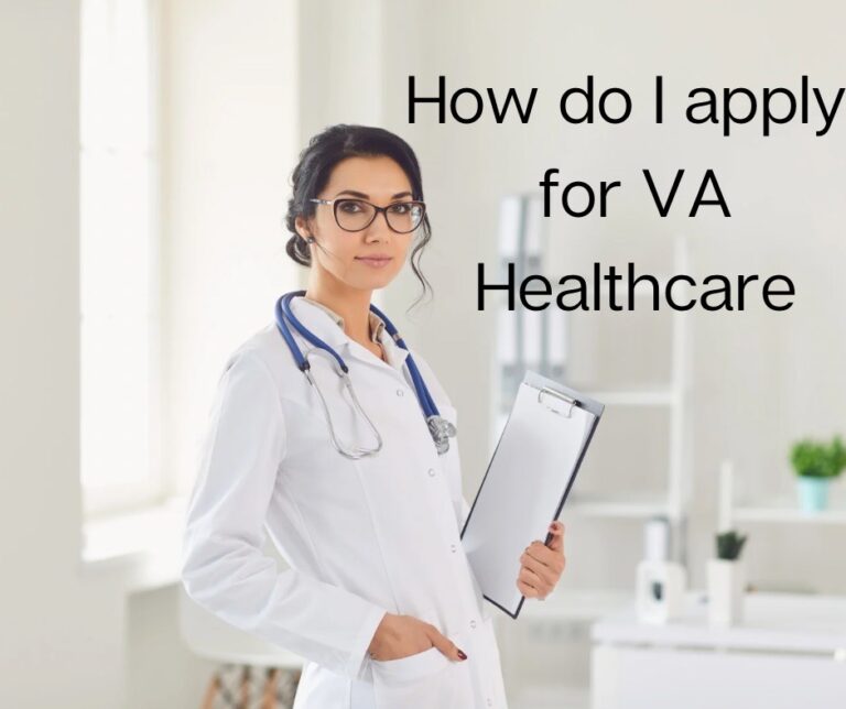 How Do I Apply for VA Healthcare?