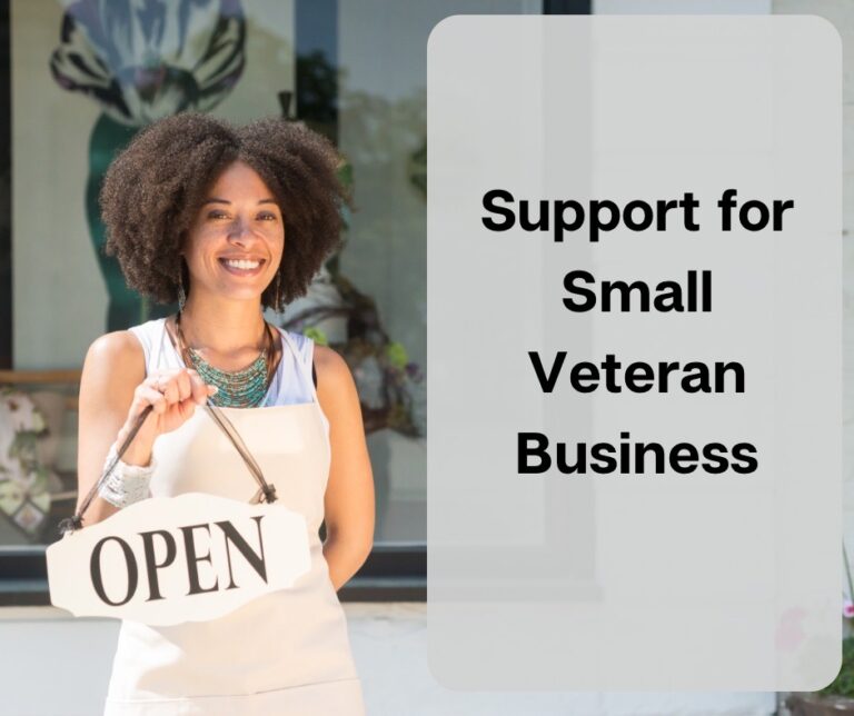 Support for Veteran Small Business