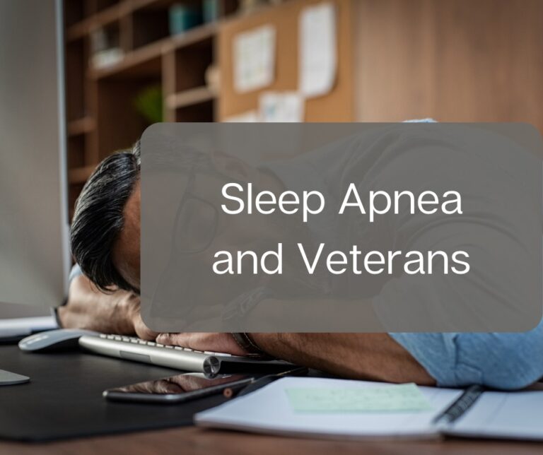 Sleep Apnea and Veterans