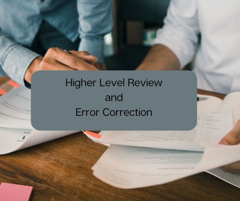 Correcting Errors at a Higher Level Review