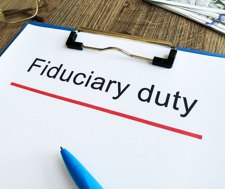 A sheet of paper with the words fiduciary duty