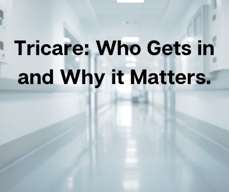 Tricare Eligibility: Who Gets In and Why It Matters